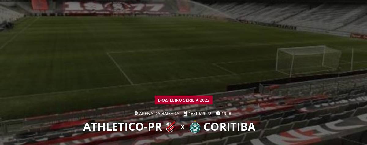 Athletico PR x Coritiba que horas é o jogo hoje onde vai ser e mais