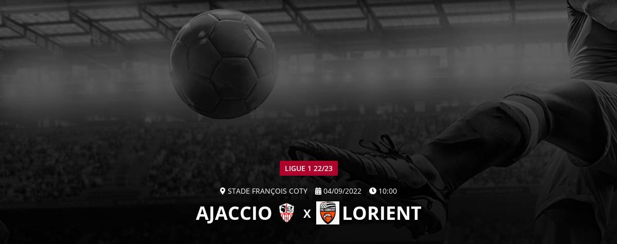 Ajaccio x Lorient que horas é o jogo hoje onde vai ser e mais