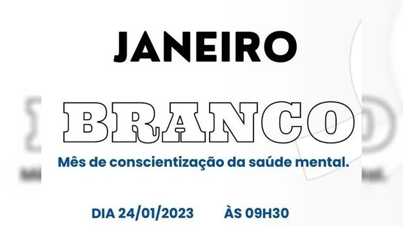 SEDIS promove ações de conscientização sobre “Janeiro Branco”