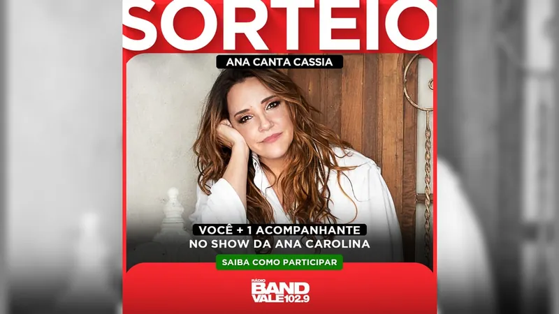 Regulamento: Promoção "Show Ana Carolina" da Band Vale FM