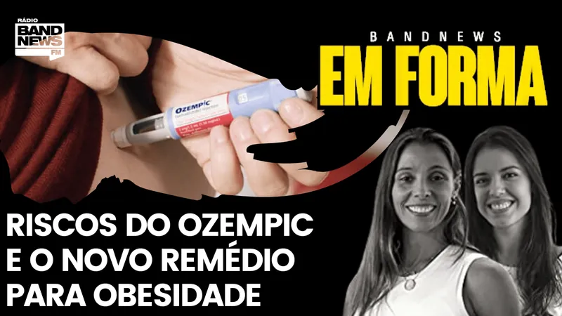 A febre do Ozempic e o novo remédio para obesidade que pode chegar no SUS