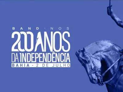 Nova série do Jornal da Band conta os 200 anos da independência da Bahia