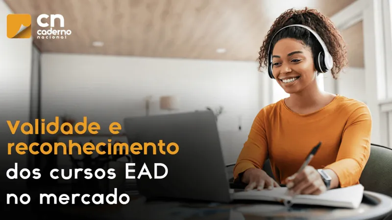 Validade e reconhecimento dos cursos EAD no mercado