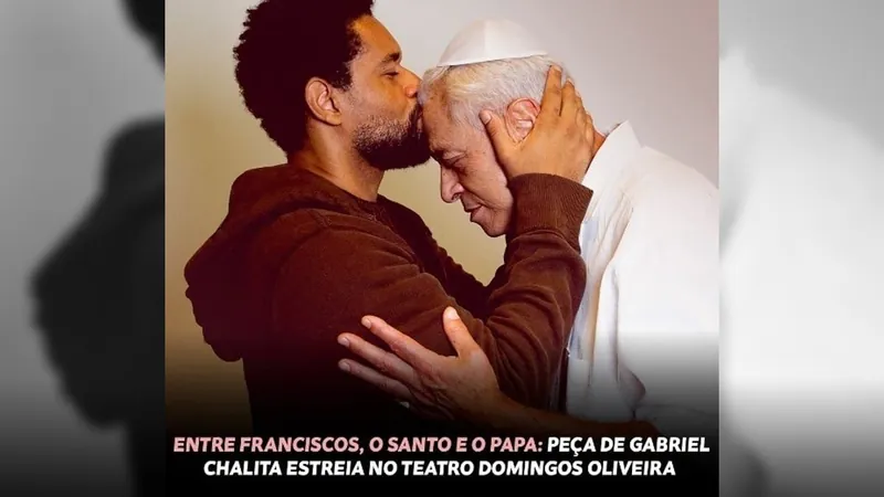 Peça 'Entre Franciscos - o Santo e o Papa' chega ao Teatro Domingos Ferreira