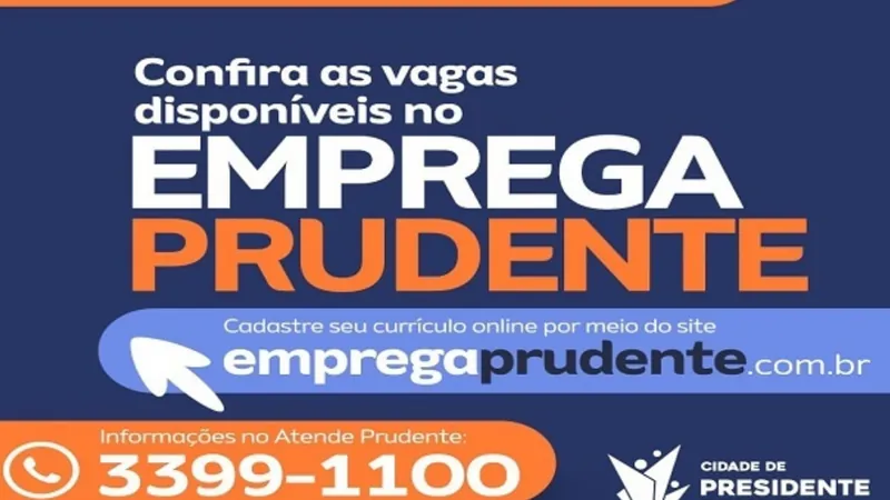 Emprega Prudente oferece 148 vagas de trabalho nesta quinta-feira (14)