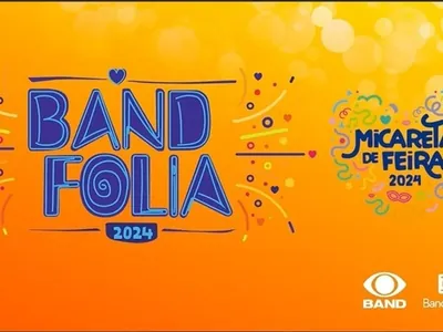 Band Folia: Micareta de Feira 2024 terá transmissão ao vivo no Bandplay