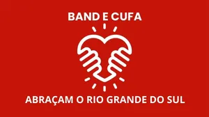 Band lança campanha para ajudar vítimas das enchentes do Rio Grande do Sul