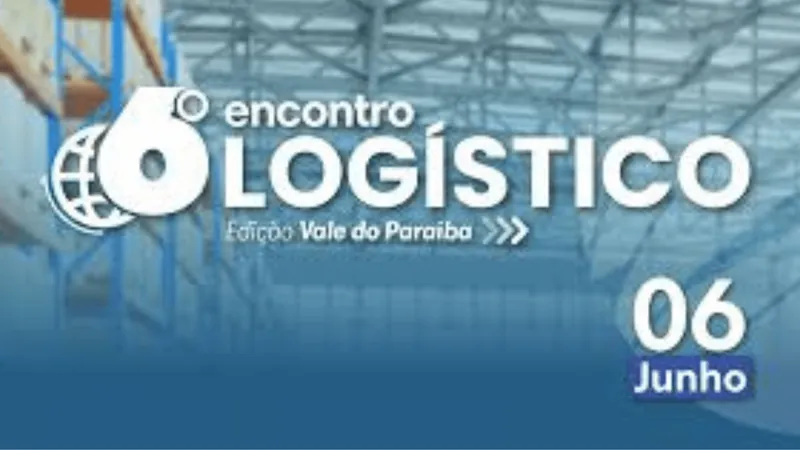 Cruzeiro sediará o 6º Encontro Logístico Edição Vale do Paraíba