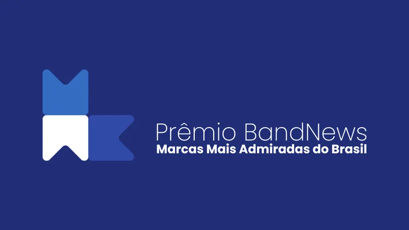 BandNews FM e BandNews TV premiam as Marcas Mais Admiradas do Brasil em 2024