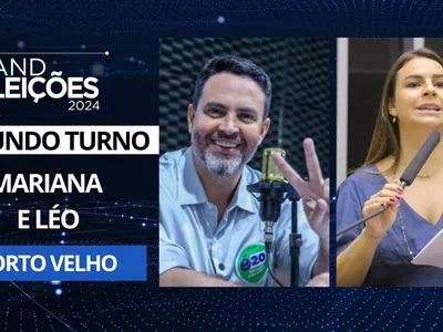 Mariana Carvalho (União) e Léo (Podemos) disputam segundo turno em Porto Velho (RO)