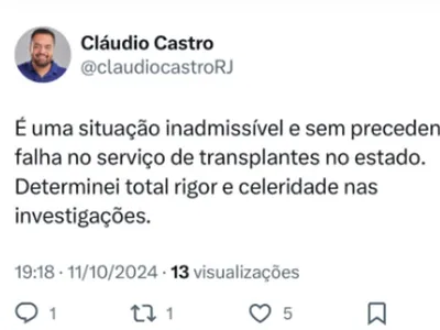 Cláudio Castro afirma ser inadmissível a falha no serviço de transplantes do Estado