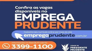 Emprega Prudente disponibiliza 165 vagas de trabalho nesta terça-feira (12)