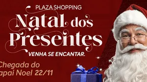 Plaza Shopping recebe Papai Noel na sexta-feira (22)