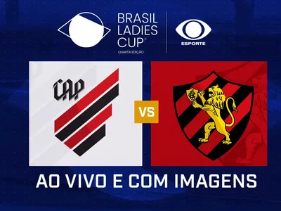 Brasil Ladies Cup: assista ao jogo entre Athletico-PR e Sport ao vivo