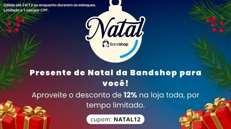 Cupom 12% de desconto para garantir o presente perfeito neste Natal