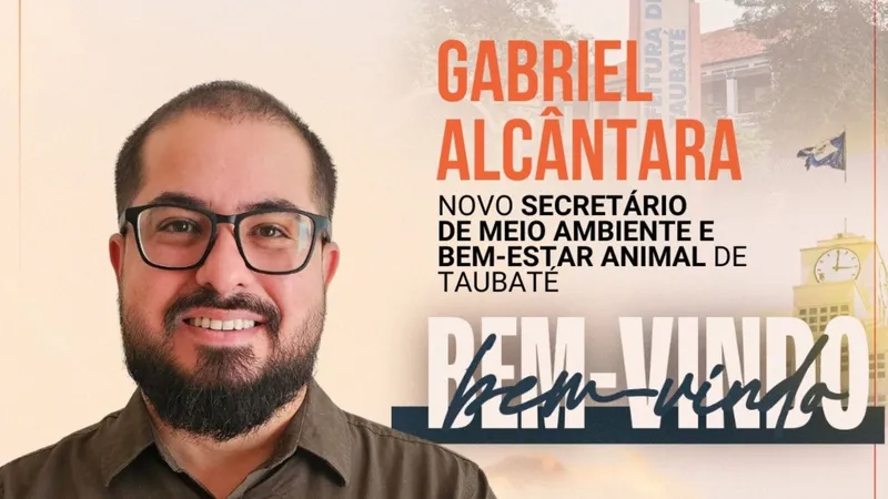 Gabriel Alcântara é o novo Secretário de Meio Ambiente e Bem-Estar Animal de Taubaté