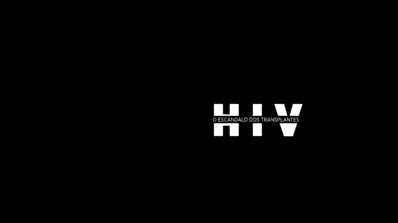 ‘HIV: O Escândalo dos Transplantes’: documentário é exibido na Band nesta quinta-feira (02)