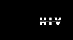 Documentário sobre transplantes de órgãos infectados com HIV ganha estreia na rádio e na TV