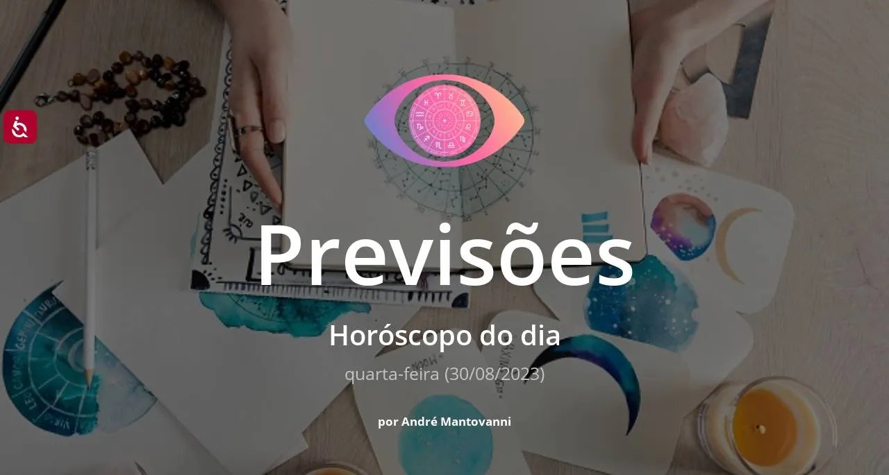 Horóscopo do dia: Veja a previsão de hoje 30/08/2020 para o seu signo 