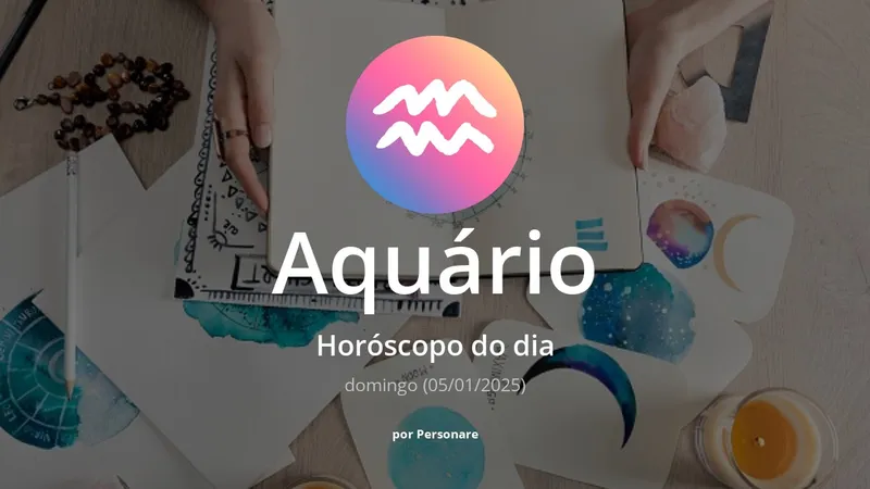 Horóscopo de Aquário: veja a previsão para hoje, domingo (05/01/2025)