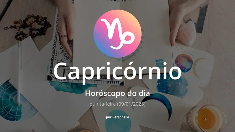 Horóscopo de Capricórnio: veja a previsão para hoje, quinta-feira (09/01/2025)