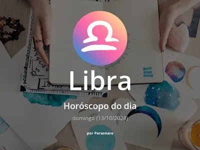 Horóscopo de Libra: veja a previsão para hoje, domingo (13/10/2024)