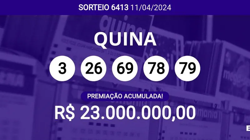 Sorteio da Quina 6413 acumula e pode pagar R$ 23 milhões; veja dezenas