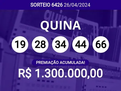 Sorteio da Quina 6426 acumula e pode pagar R$ 1,3 milhões; veja dezenas