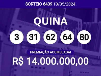 Sorteio da Quina 6439 acumula e pode pagar R$ 14 milhões; veja dezenas