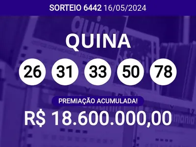 Sorteio da Quina 6442 acumula e pode pagar R$ 18,6 milhões; veja dezenas