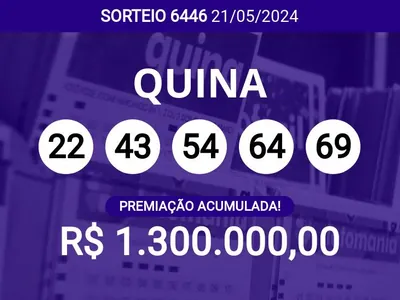 Acumulou! Confira as dezenas sorteadas na Quina 6446; prêmio pode chegar a R$ 1,3 milhões