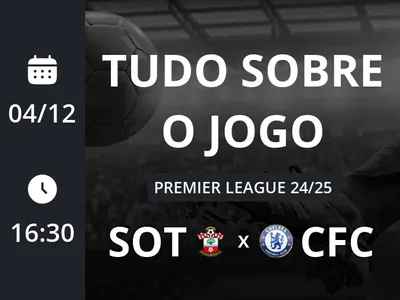 Southampton x Chelsea: placar ao vivo, escalações, lances, gols e mais