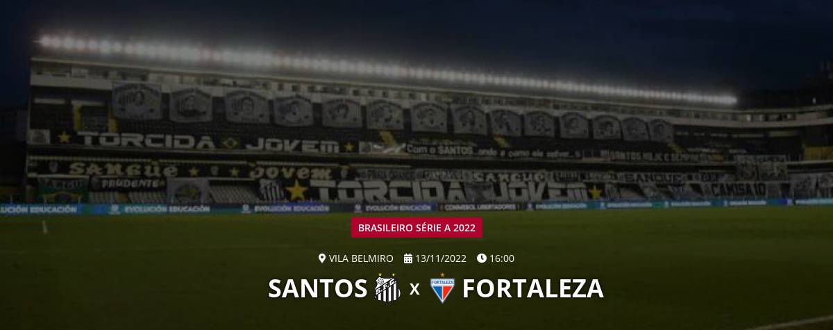 Jogo Santos x Fortaleza agora: Saiba placar da partida ao vivo