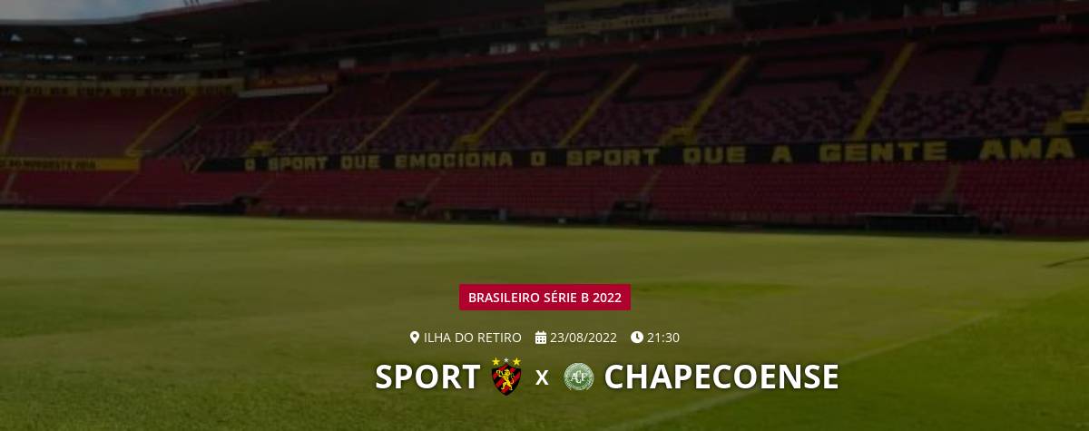 Sport x Chapecoense: onde assistir ao vivo, escalações e horário do jogo  pela Série B - Lance!