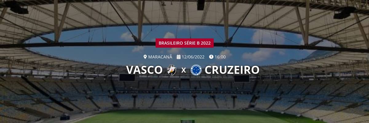Cruzeiro - Vasco da Gama placar ao vivo, H2H e escalações