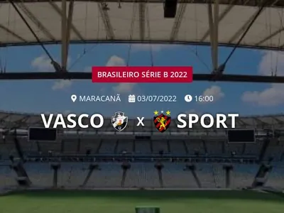 Vasco x Sport: que horas é o jogo hoje, onde vai ser e mais