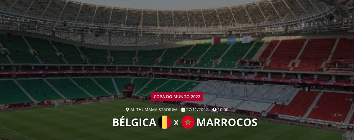 BÉLGICA E MARROCOS AO VIVO - COPA DO MUNDO 2022 AO VIVO - 2ª RODADA 