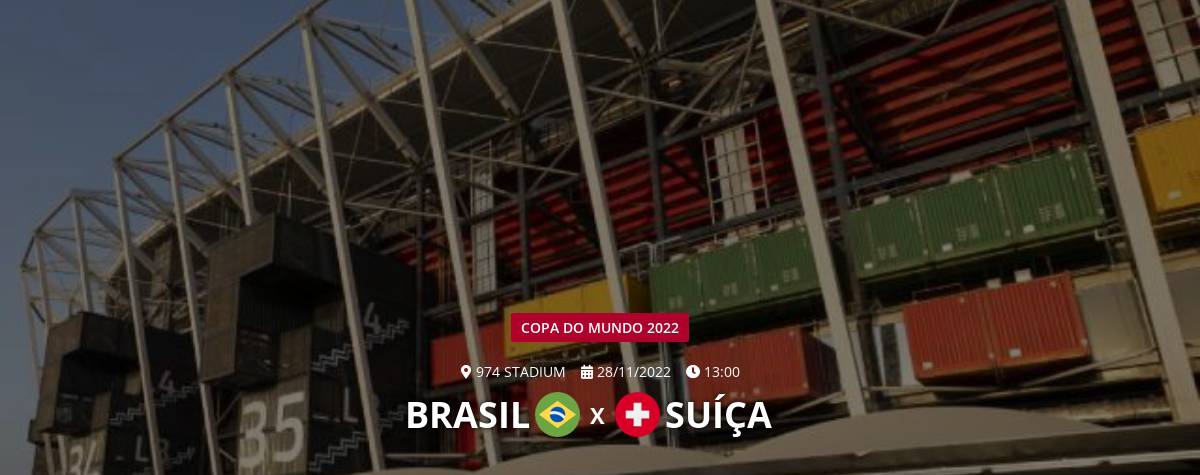 Copa do Mundo 2022: Onde e como assistir a Brasil x Suíça?