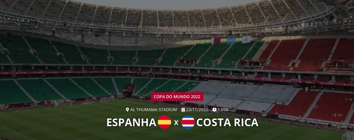 Espanha x Costa Rica hoje ao vivo: Saiba o horário e como assistir na TV e  online