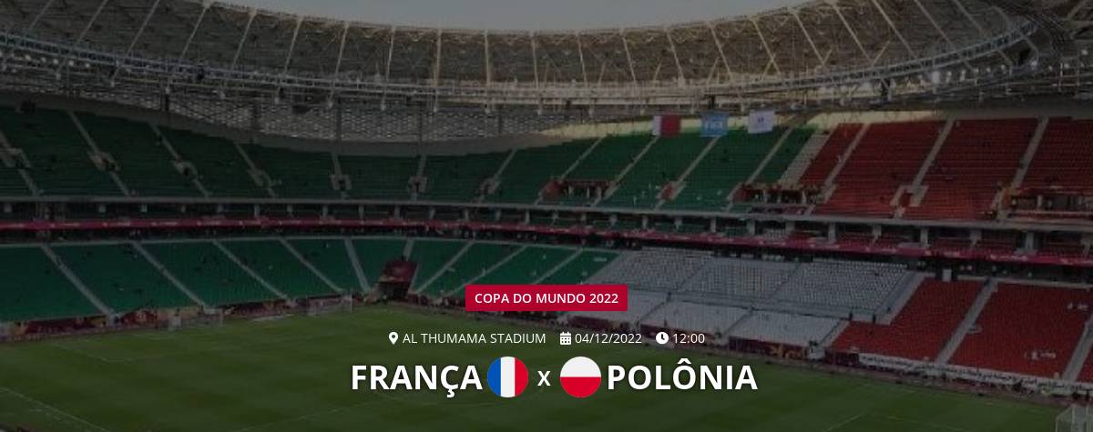 França x Polônia: escalação das equipes, onde assistir, horário e arbitragem