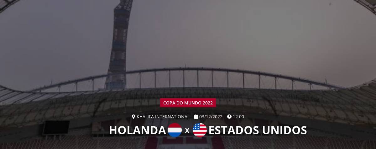 Copa do Mundo 2022: Holanda x Estados Unidos, saiba horário do jogo e onde  assistir - ISTOÉ Independente