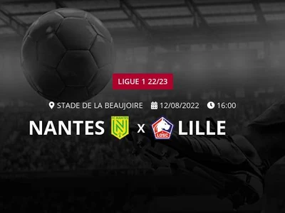 Nantes x Lille: que horas é o jogo hoje, onde vai ser e mais