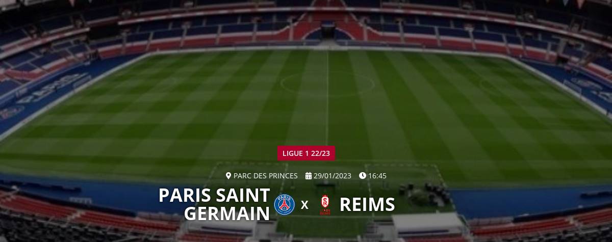 O jogo : Paris x Reims
