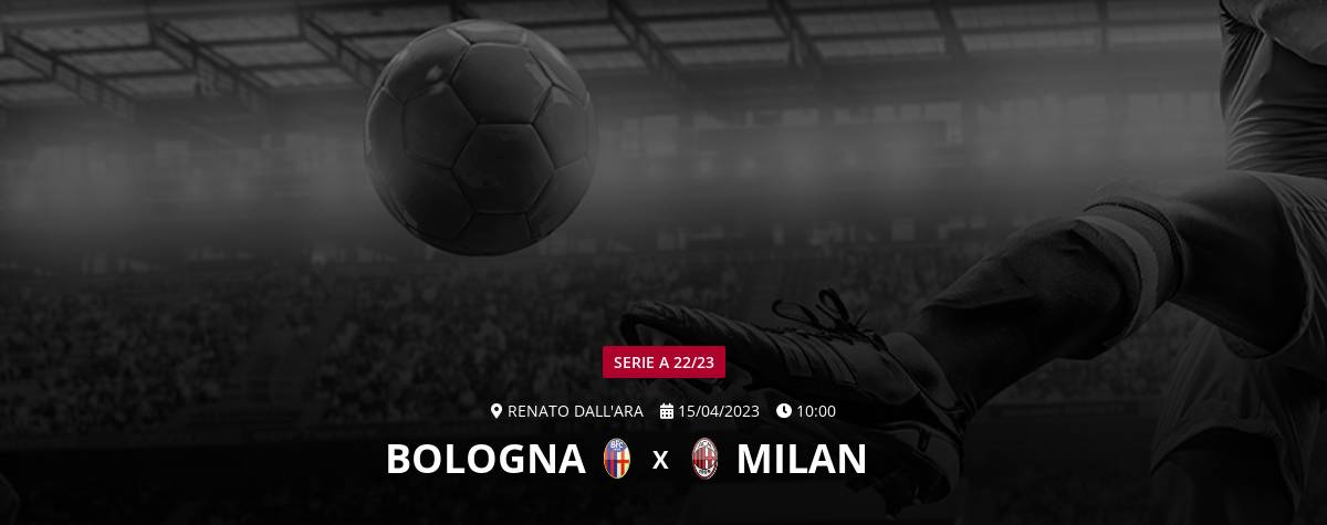 Milan x Bologna: que horas é o jogo hoje, onde vai ser e mais