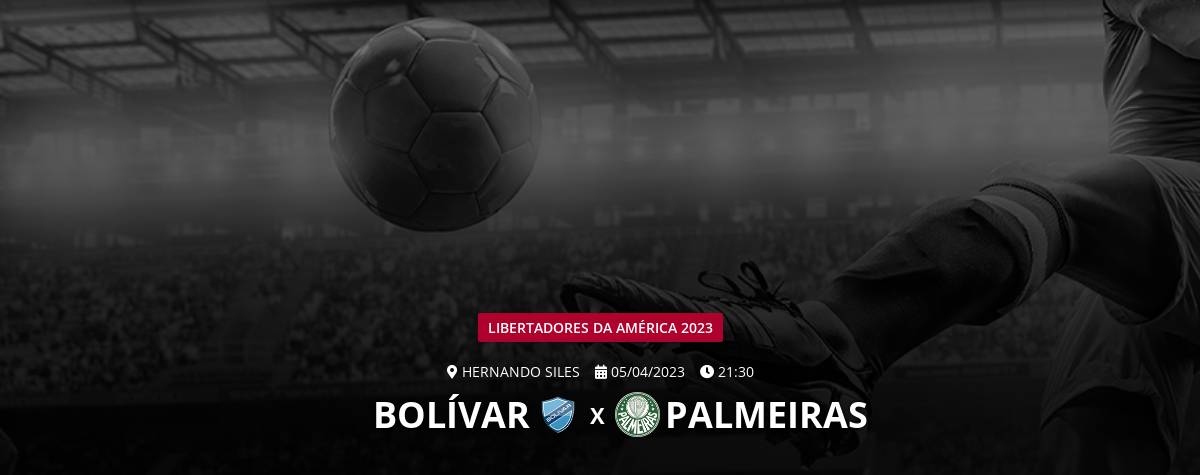 05-04-2023 - Bolívar 3x1 Palmeiras - Libertadores da América 2023 - Verdazzo