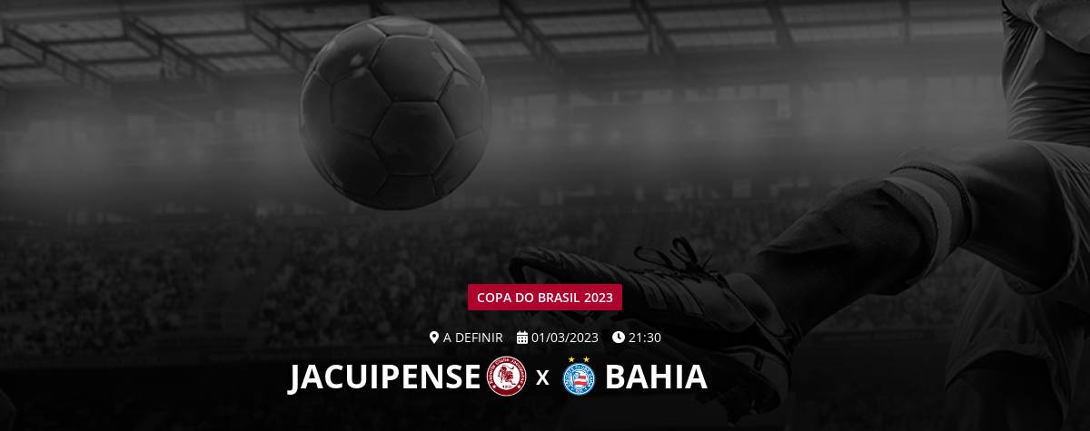 Ao Vivo Jacuipense X Bahia Copa Do Brasil Acompanhe Fa A Suas Apostas Na Bet