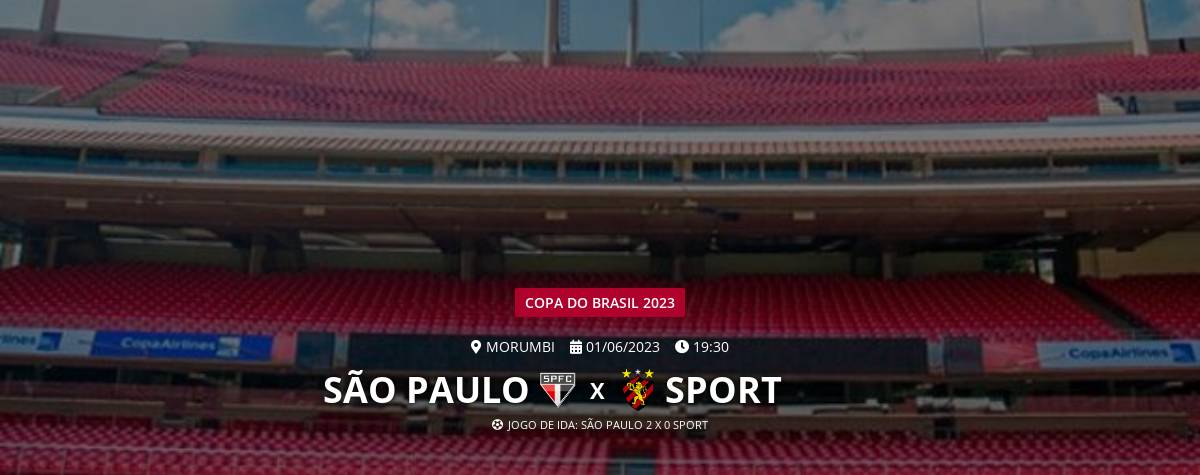 RESULTADO DO JOGO DO SÃO PAULO HOJE, QUINTA-FEIRA 01/06: veja PLACAR DO JOGO  DO SÃO PAULO HOJE contra o SPORT e CLASSIFICADOS DA COPA DO BRASIL