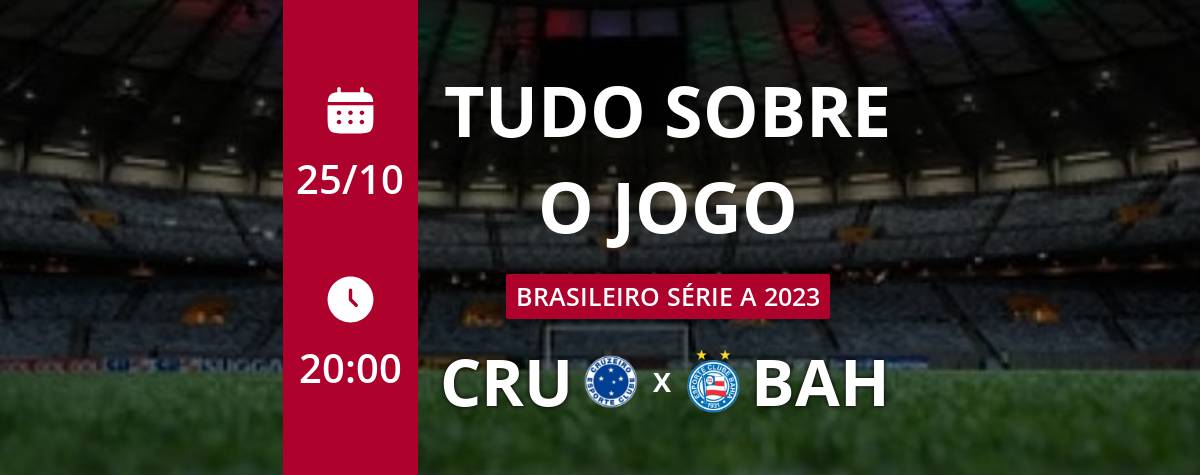 Onde vai passar o jogo do CRUZEIRO X BAHIA (25/10)? Passa na GLOBO ou  SPORTV? Veja onde assistir CRUZEIRO X BAHIA ao vivo com imagens - Portal da  Torcida