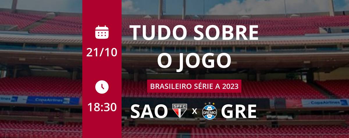 SÃO PAULO X GREMIO - 21/10/2023 - BRASILEIRÃO - AO VIVO 