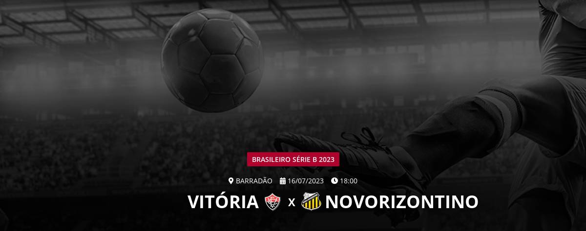 Onde assistir Vitória x Novorizontino AO VIVO pela Série B 2023